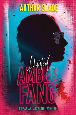 Amber Fang: Hunted book