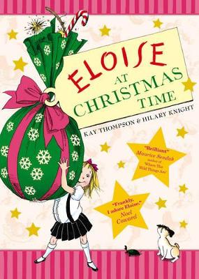 Eloise At Christmastime by Hilary Knight