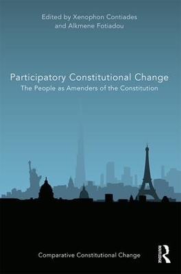 Participatory Constitutional Change: The People as Amenders of the Constitution book