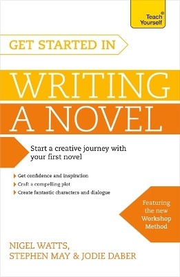 Get Started in Writing a Novel book