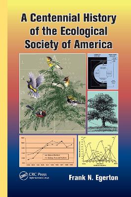 Centennial History of the Ecological Society of America by Frank N. Egerton