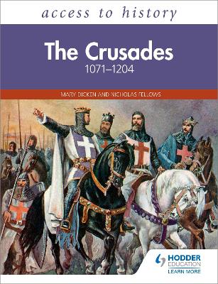 Access to History: The Crusades 1071–1204 book