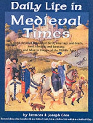 Daily Life in Medieval Times book