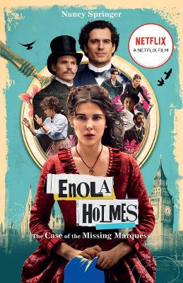 Enola Holmes (Netflix tie-in): The Case of the Missing Marquess book