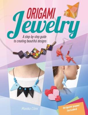 Origami Jewellery by Monika Cilmi