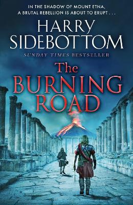 The Burning Road: The scorching new historical thriller from the Sunday Times bestseller book