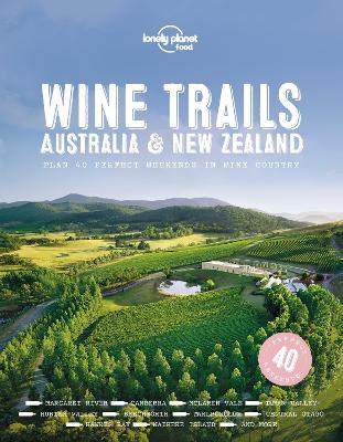 Lonely Planet Wine Trails - Australia & New Zealand book