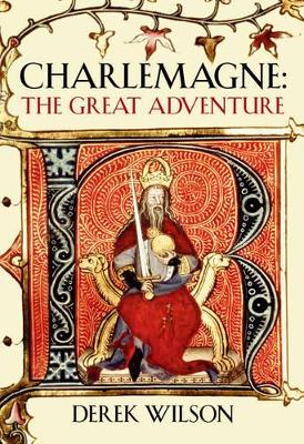 Charlemagne by Derek Wilson