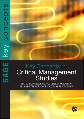 Key Concepts in Critical Management Studies book