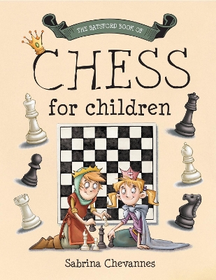 Batsford Book of Chess for Children book