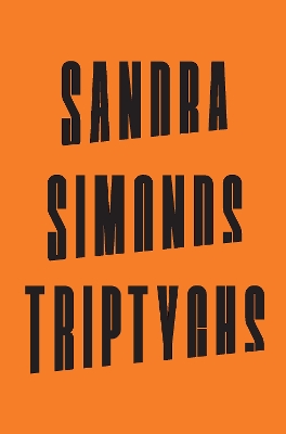 Triptychs by Sandra Simonds