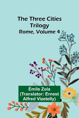 The Three Cities Trilogy: Rome, Volume 4 book