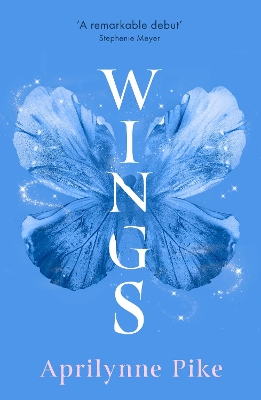 Wings (Wings, Book 1) by Aprilynne Pike