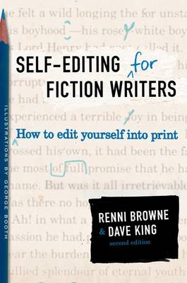 Self-Editing for Fiction Writers, Second Edition book