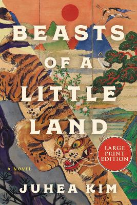 Beasts Of A Little Land: A Novel [Large Print] book