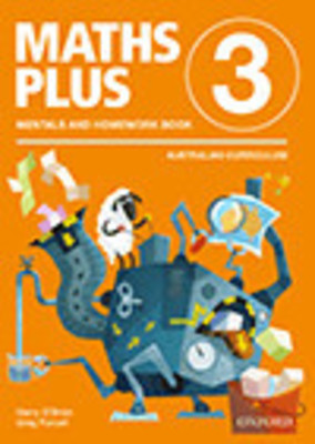 Maths Plus Aus Curriculum Edition Mentals & Homework Book 3 Revised Ed 2016 book