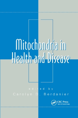 Mitochondria in Health and Disease book