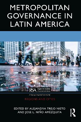 Metropolitan Governance in Latin America by Alejandra Trejo Nieto