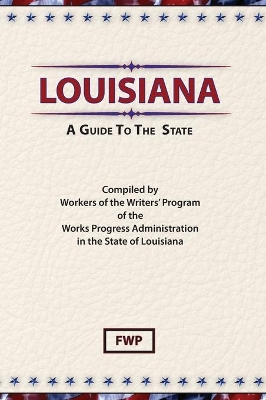 Louisiana : A Guide to the State book