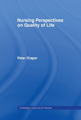 Nursing Perspectives on Quality of Life by Peter Draper