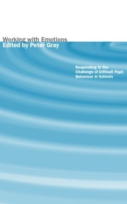 Working with Emotions by Peter Gray