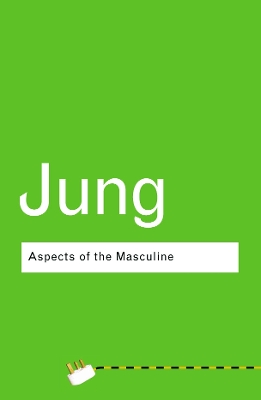 Aspects of the Masculine by C.G. Jung