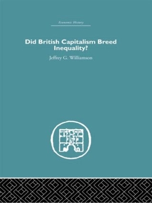 Did British Capitalism Breed Inequality? book