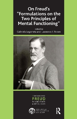 On Freud's ''Formulations on the Two Principles of Mental Functioning'' by Lawrence J. Brown