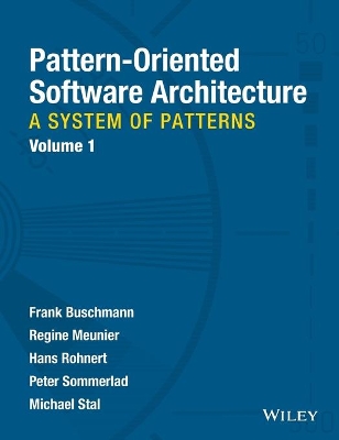 Pattern-oriented Software Architecture - a System of Patterns V 1 by Frank Buschmann