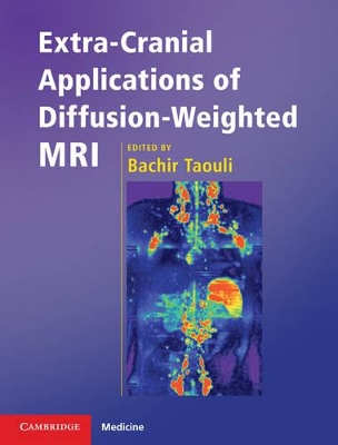 Extra-Cranial Applications of Diffusion-Weighted MRI book