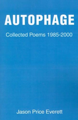 Autophage: Collected Poems 1985-2000 book