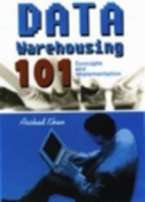 Data Warehousing 101: Concepts and Implementation book