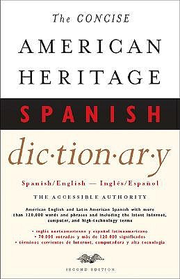 Concise American Heritage Spanish Dictionary book