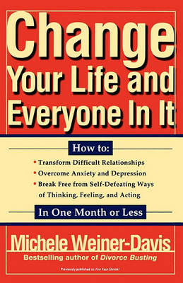 Change Your Life and Everyone in it book