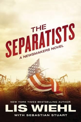 The The Separatists by Lis Wiehl