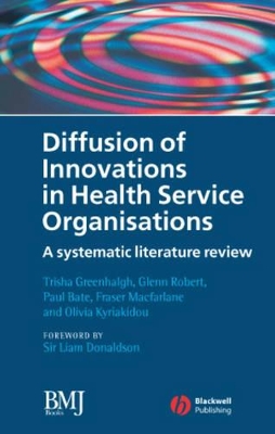 Diffusion of Innovations in Health Service Organisations book