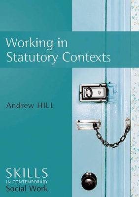 Working in Statutory Contexts by Andrew Hill