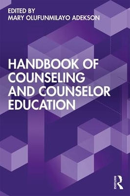 Handbook of Counseling and Counselor Education by Mary Olufunmilayo Adekson