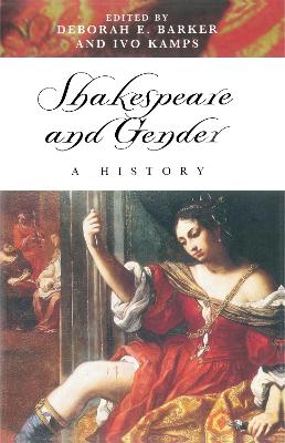 Shakespeare and Gender: A History book