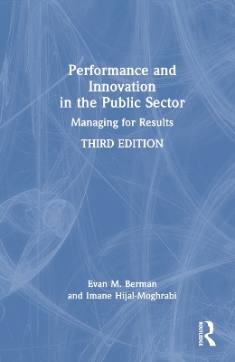 Performance and Innovation in the Public Sector: Managing for Results book