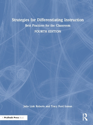 Strategies for Differentiating Instruction: Best Practices for the Classroom by Julia Link Roberts