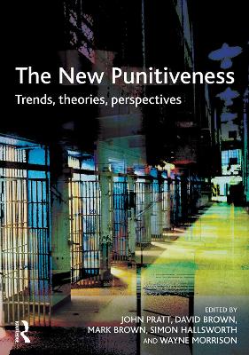 The The New Punitiveness by John Pratt