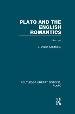 Plato and the English Romantics (Rle: Plato) book