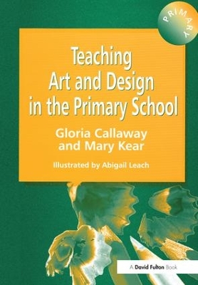 Teaching Art & Design in the Primary School book