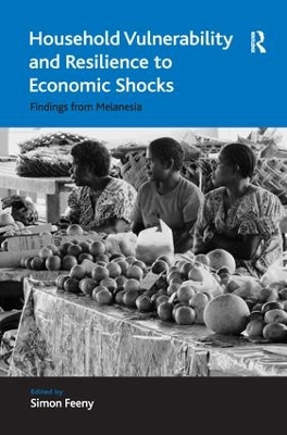 Household Vulnerability and Resilience to Economic Shocks by Simon Feeny