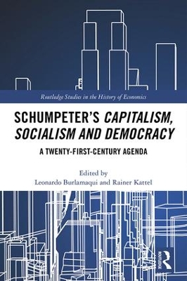 Schumpeter's Capitalism, Socialism and Democracy by Leonardo Burlamaqui