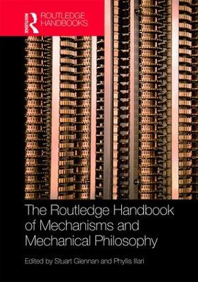 Routledge Handbook of Mechanisms and Mechanical Philosophy book