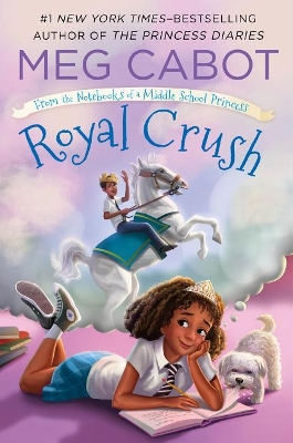Royal Crush: From the Notebooks of a Middle School Princess book