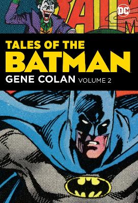Tales Of The Batman Gene Colan Vol. 2 book