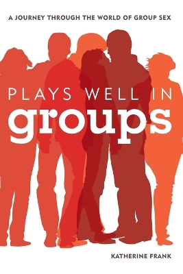 Plays Well in Groups book